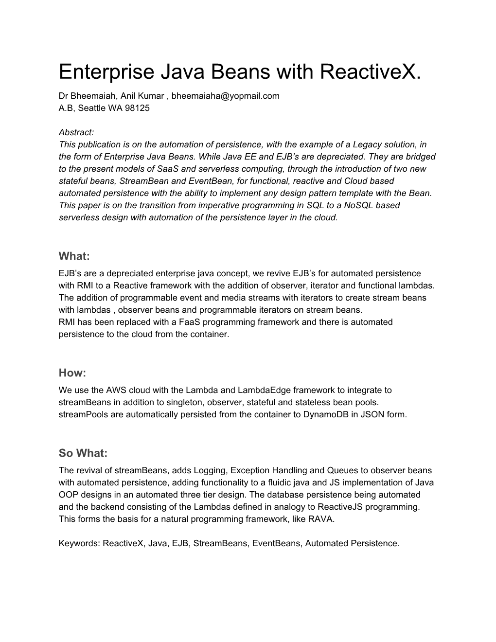 Enterprise Java Beans with Reactivex. Dr Bheemaiah, Anil Kumar , Bheemaiaha@Yopmail.Com A.B, Seattle WA 98125