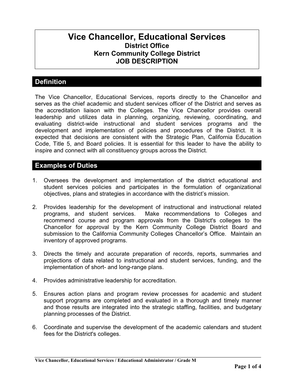 Vice Chancellor, Educational Services District Office Kern Community College District JOB DESCRIPTION