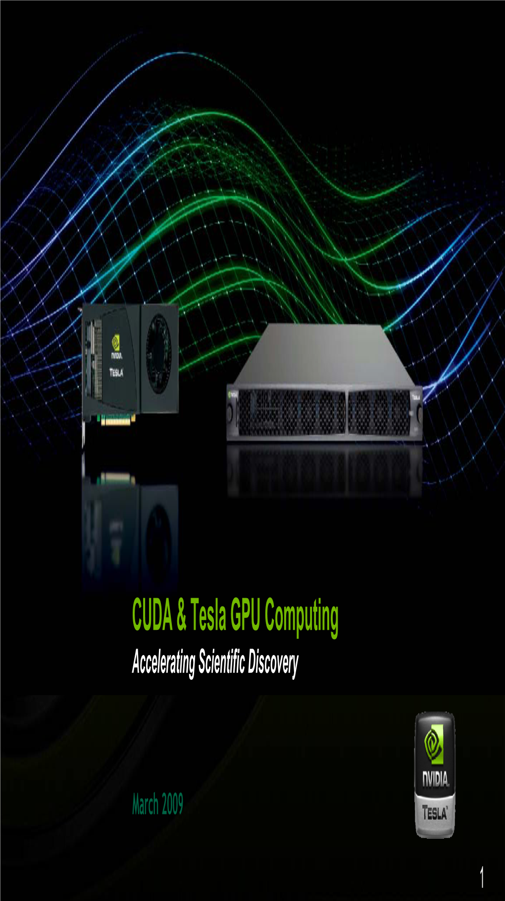 CUDA & Tesla GPU Computing