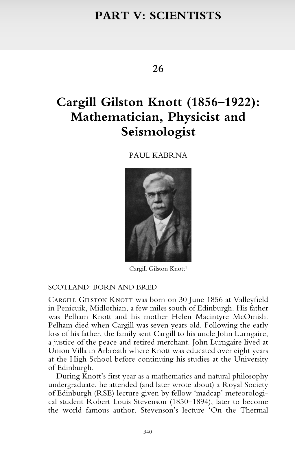 Cargill Gilston Knott (1856–1922): Mathematician, Physicist and Seismologist