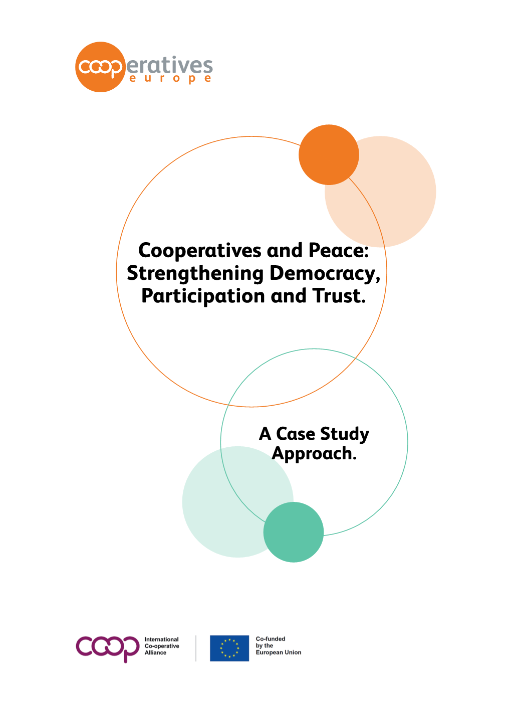 Cooperatives and Peace: Strengthening Democracy, Participation and Trust