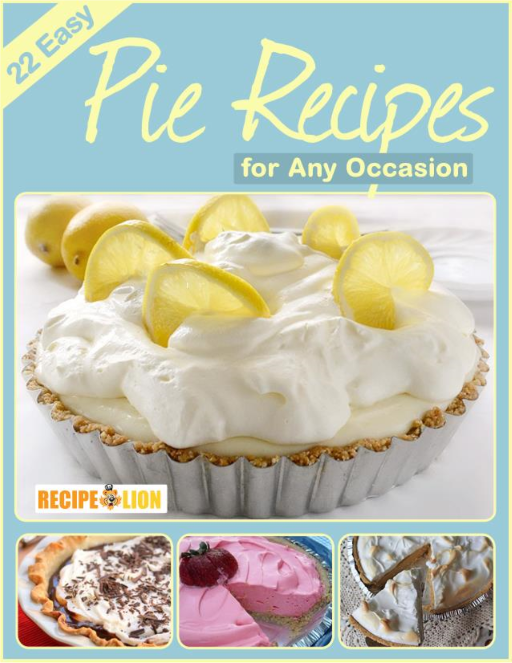 22 Easy Pie Recipes for Every Occasion