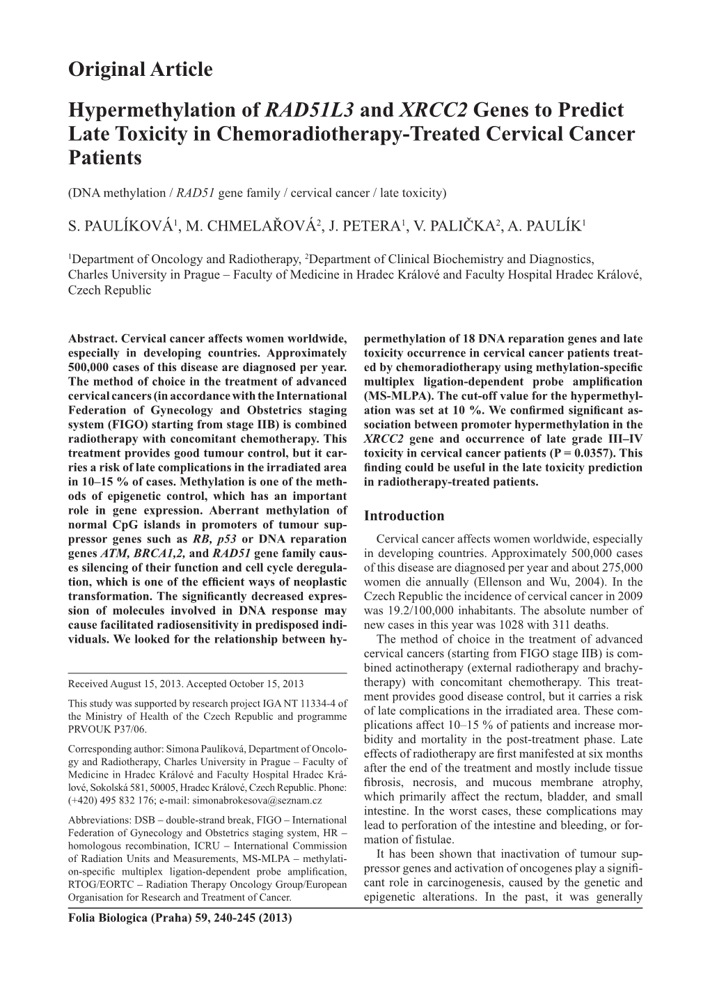 Original Article Hypermethylation of RAD51L3 and XRCC2 Genes to Predict Late Toxicity in Chemoradiotherapy-Treated Cervical Cancer Patients