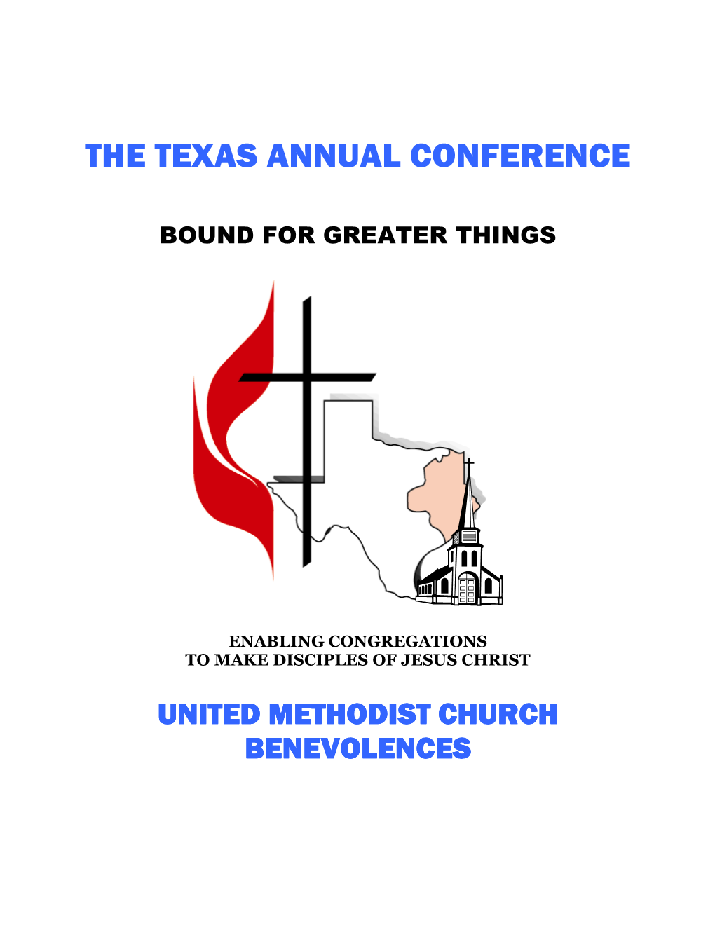The Financial Commitment of the Texas Annual Conference