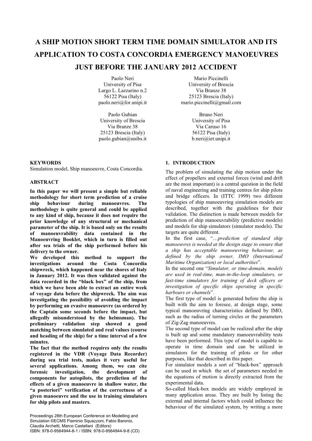 A Ship Motion Short Term Time Domain Simulator and Its Application to Costa Concordia Emergency Manoeuvres Just Before the Janua