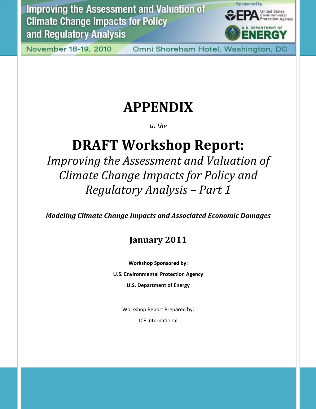 Improving the Assessment and Valuation of Climate Change Impacts for Policy and Regulatory Analysis – Part 1