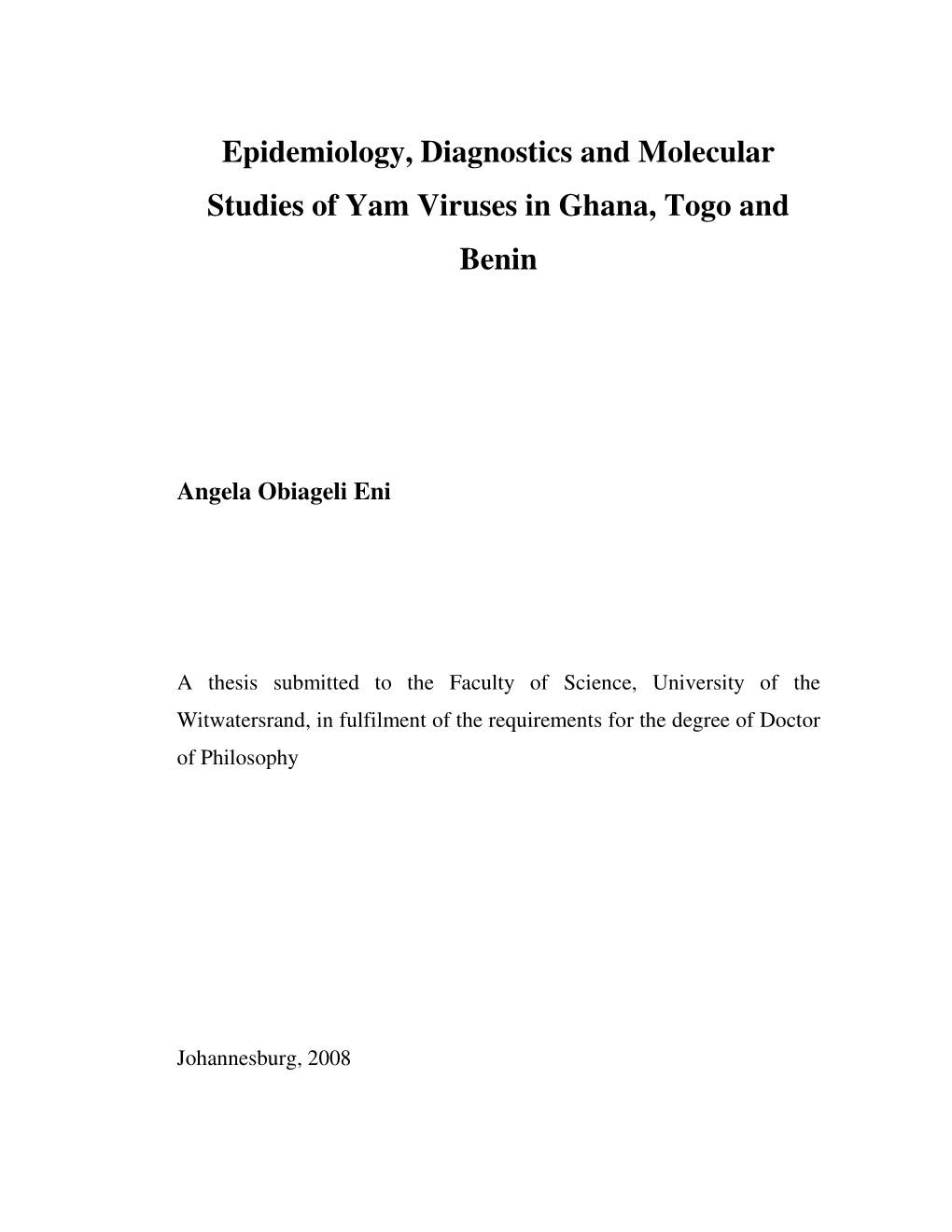 Epidemiology, Diagnostics and Molecular Studies of Yam Viruses in Ghana, Togo and Benin