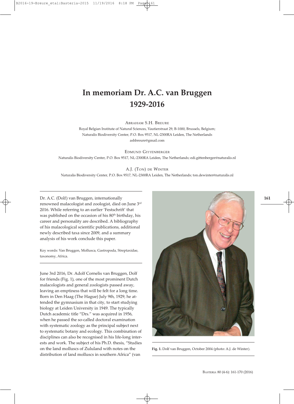 In Memoriam Dr. A.C. Van Bruggen 1929-2016