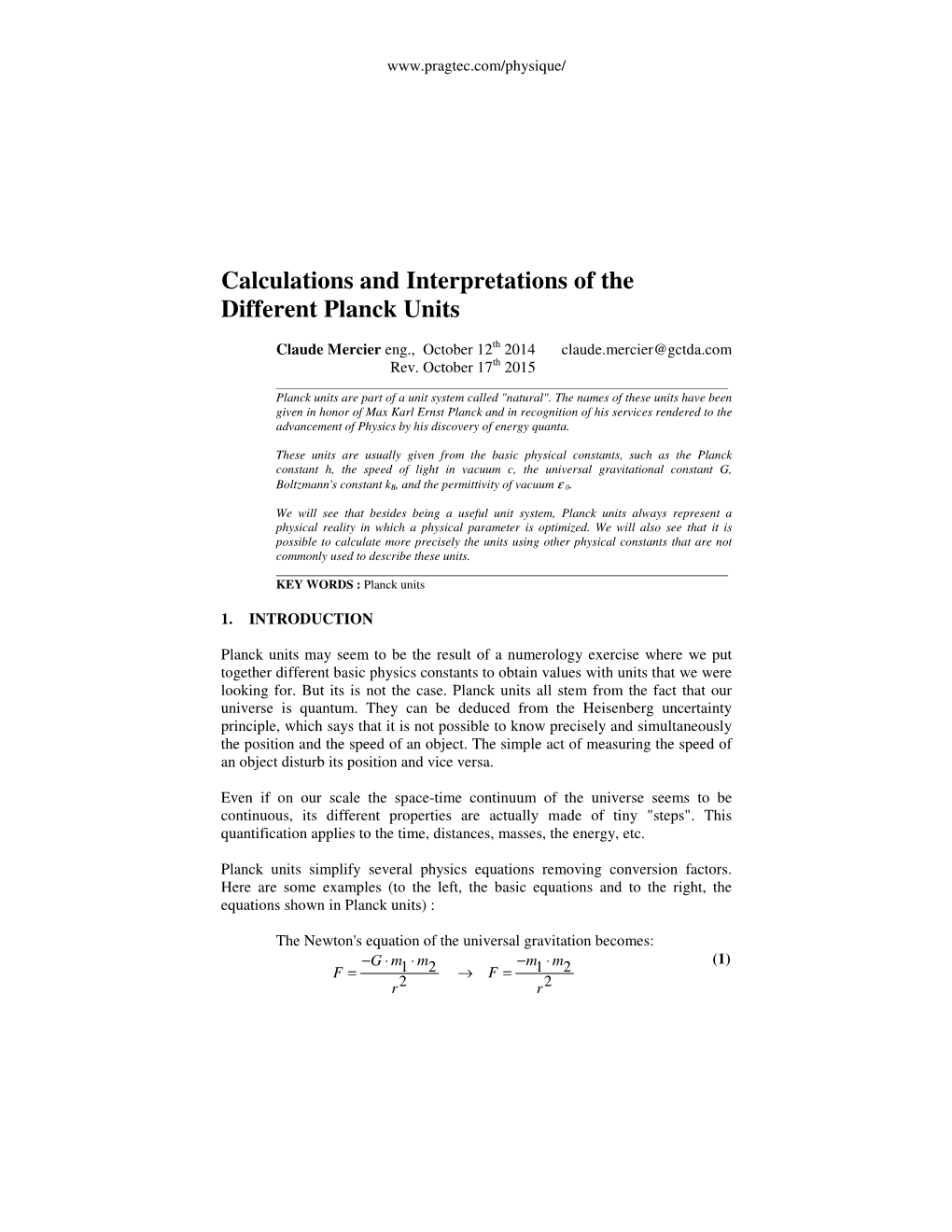 Calculations and Interpretations of the Different Planck Units