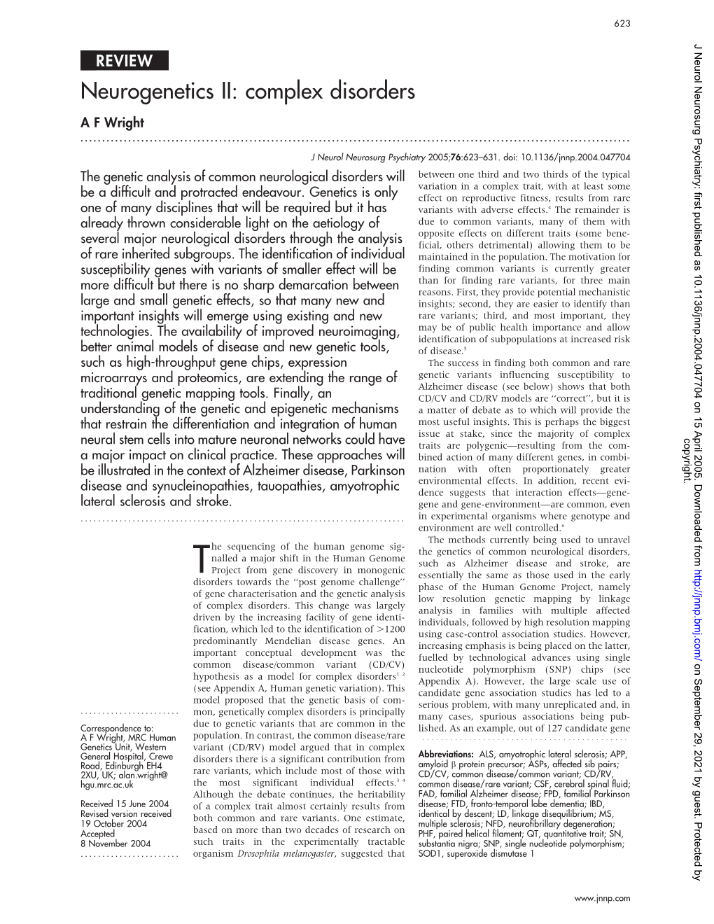 Neurogenetics II: Complex Disorders a F Wright
