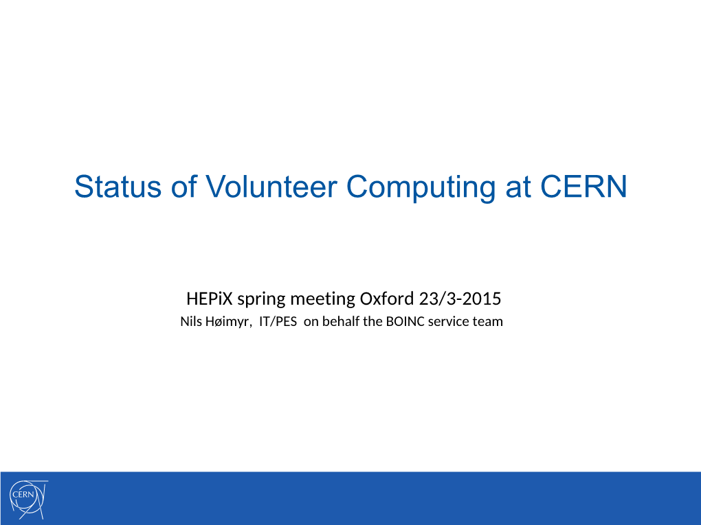 Volunteer Computing at CERN