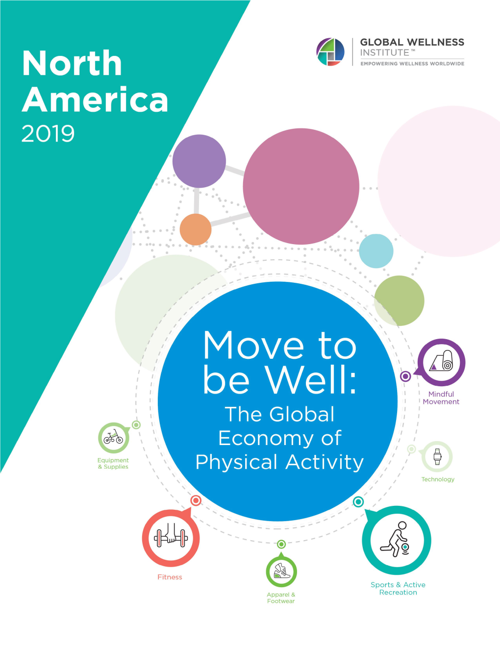 Move to Be Well: the Global Economy of Physical Activity