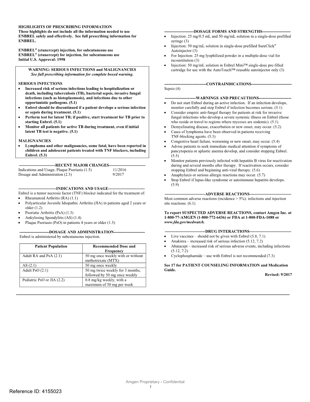 ENBREL (Etanercept) for Injection, for Subcutaneous Use  for Injection: 25 Mg Lyophilized Powder in a Multiple-Dose Vial for Initial U.S