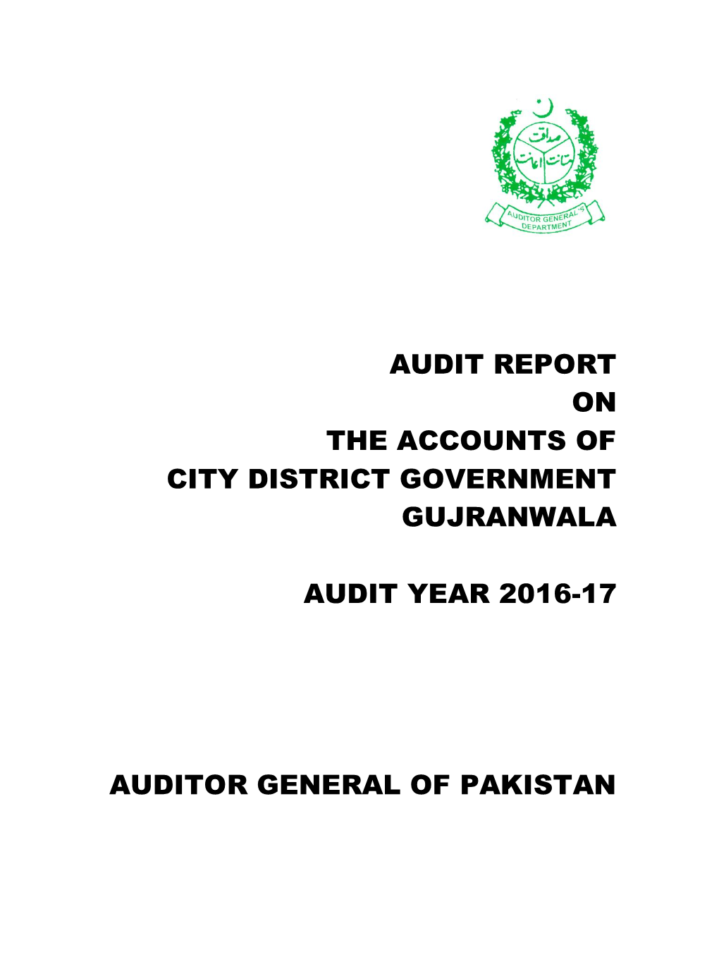 Audit Report on the Accounts of City District Government Gujranwala