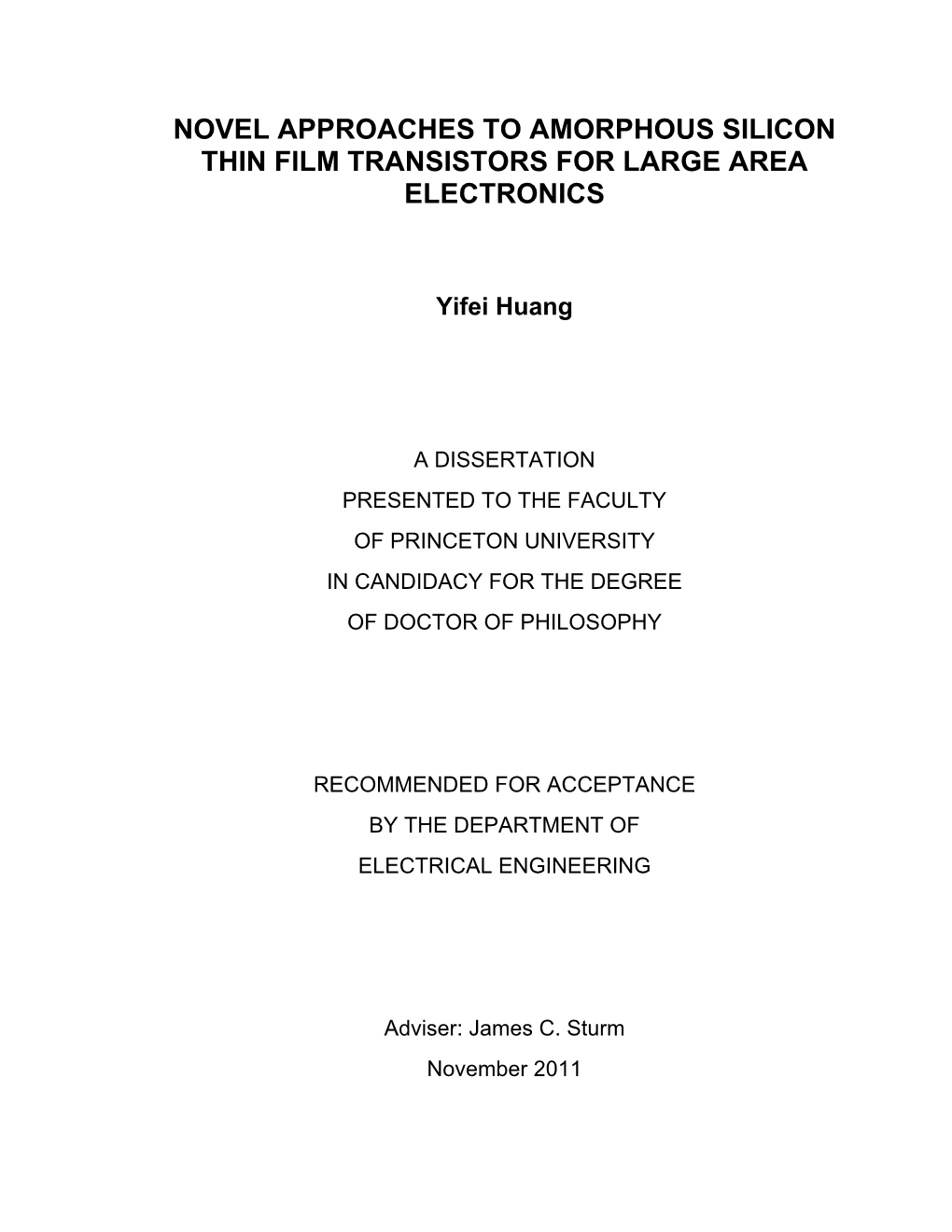 Novel Approaches to Amorphous Silicon Thin Film Transistors for Large Area Electronics