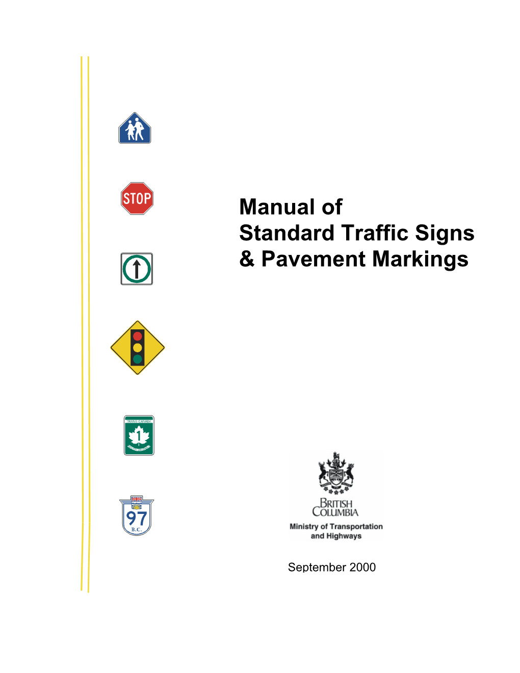 Manual of Standard Traffic Signs & Pavement Markings