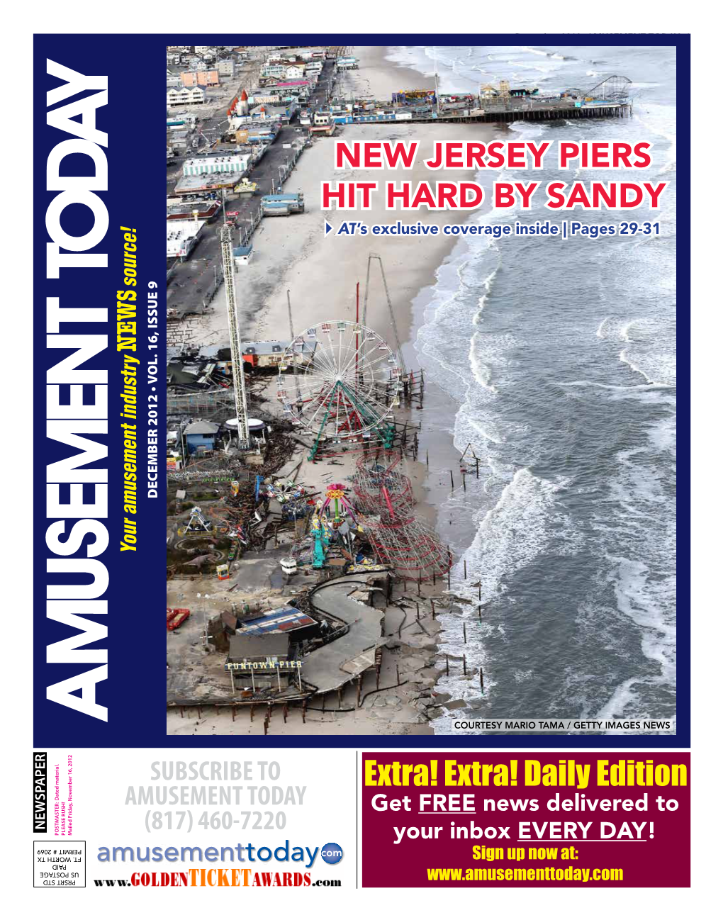 NEW JERSEY PIERS HIT HARD by SANDY  AT’S Exclusive Coverage Inside | Pages 29-31 DECEMBER 2012 • VOL