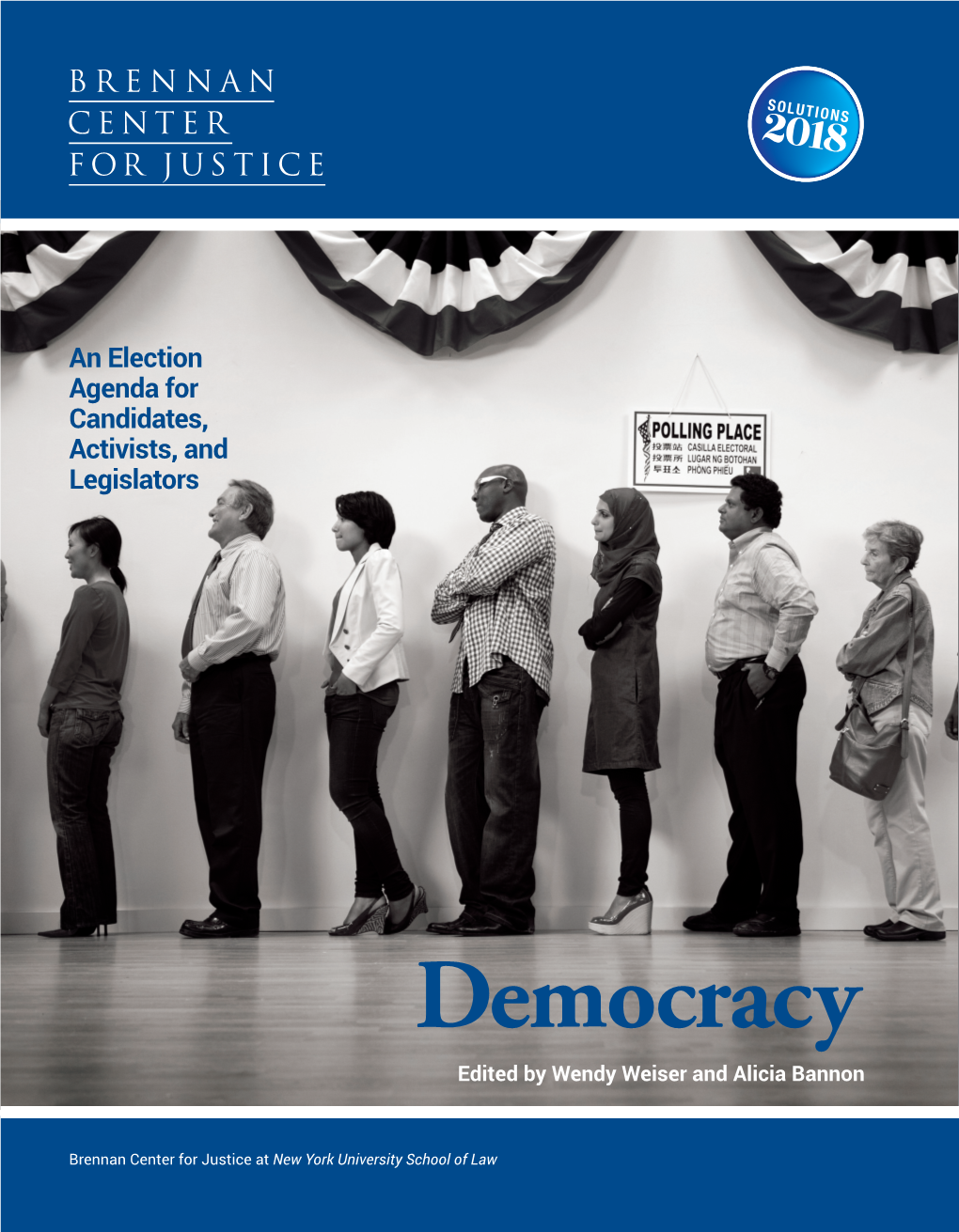 Democracy Edited by Wendy Weiser and Alicia Bannon