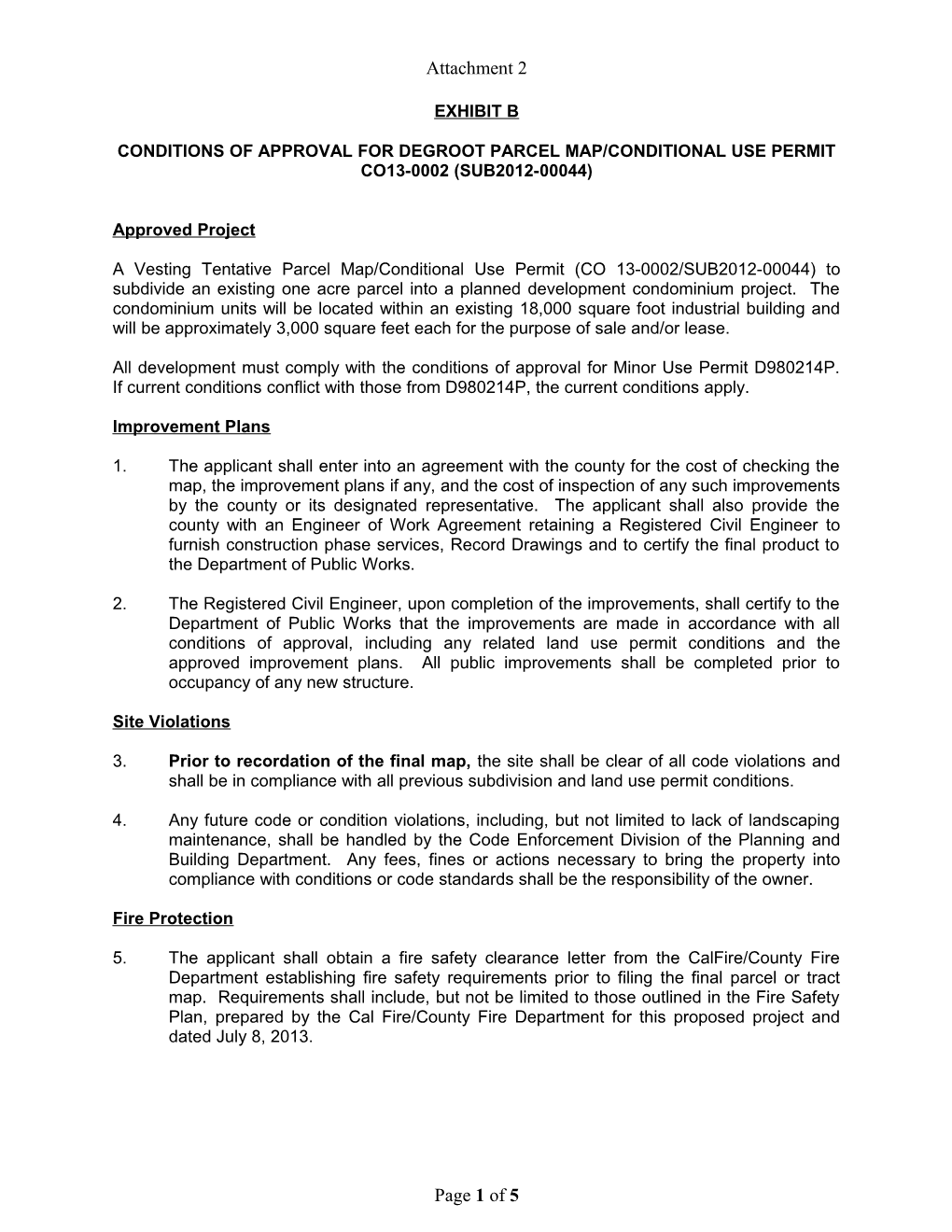 Conditions of Approval for Degroot Parcel Map/Conditional Use Permit Co13-0002 (Sub2012-00044)