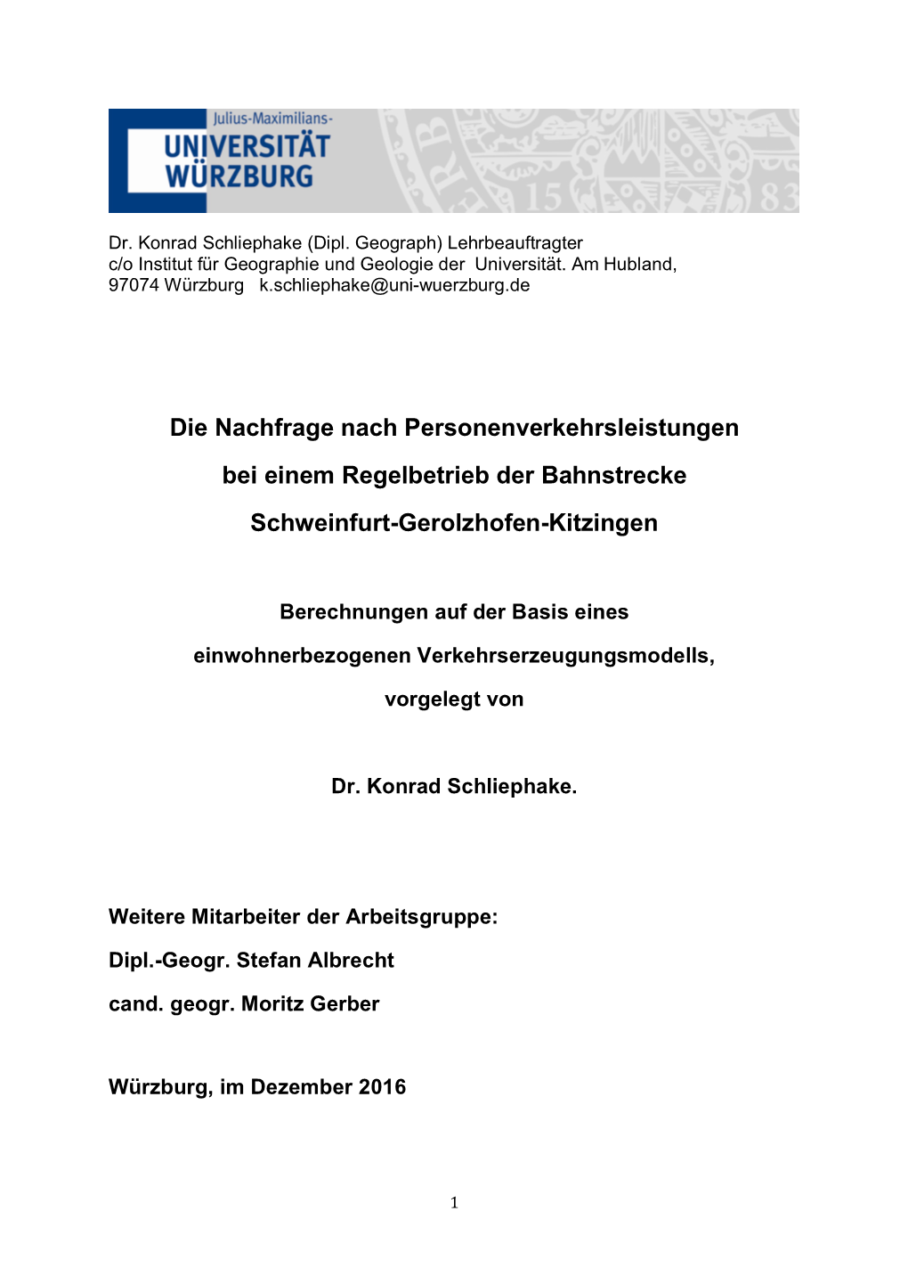 Die Nachfrage Nach Personenverkehrsleistungen Bei Einem Regelbetrieb Der Bahnstrecke Schweinfurt-Gerolzhofen-Kitzingen