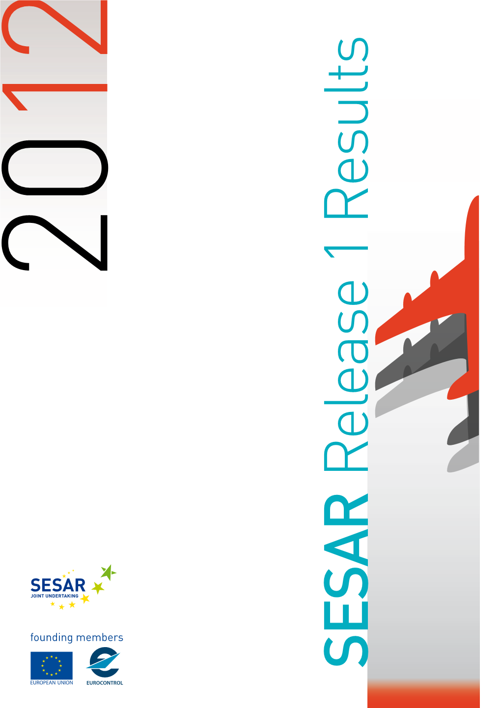 SESAR Release 1 Results.Pdf