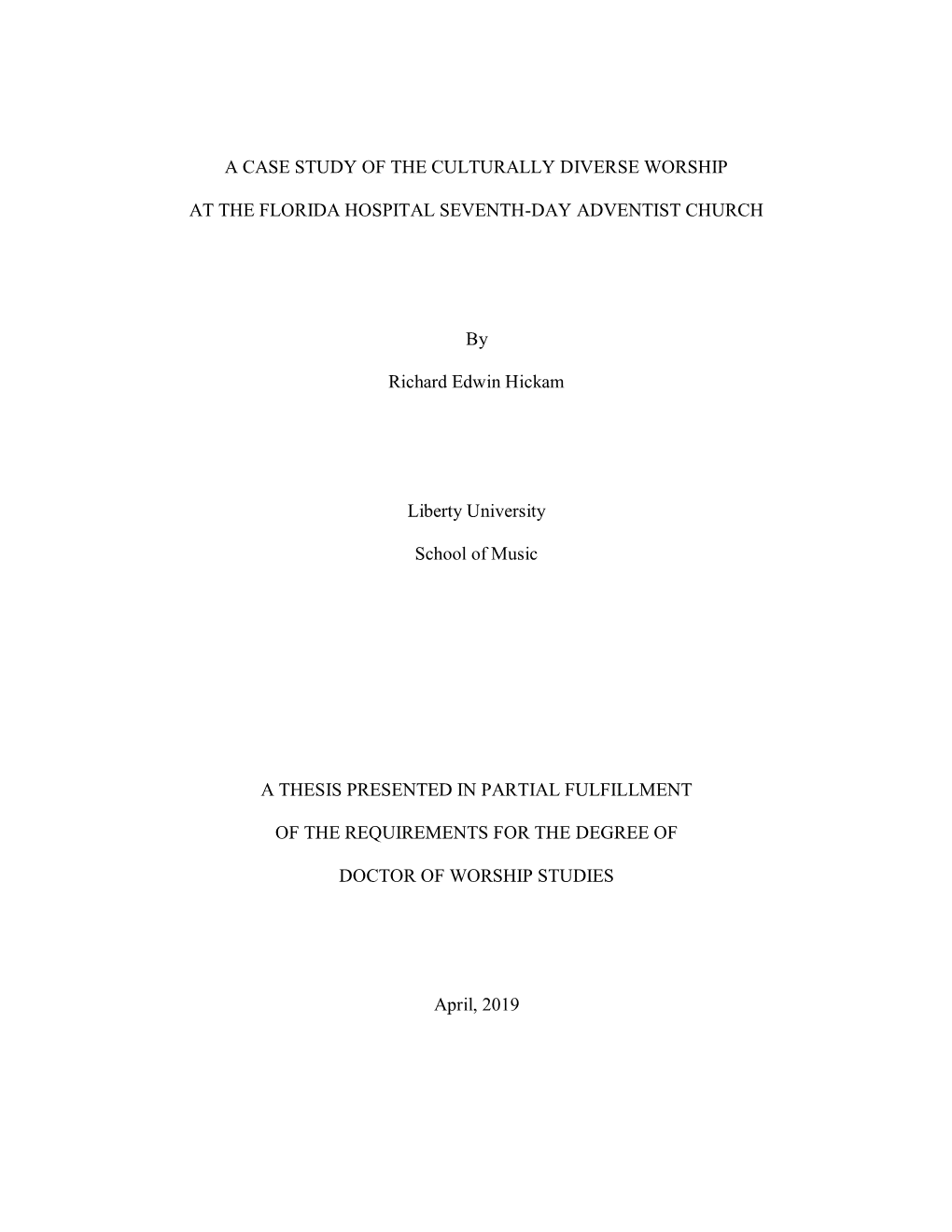 A Case Study of the Culturally Diverse Worship at the Florida Hospital Seventh-Day Adventist Church