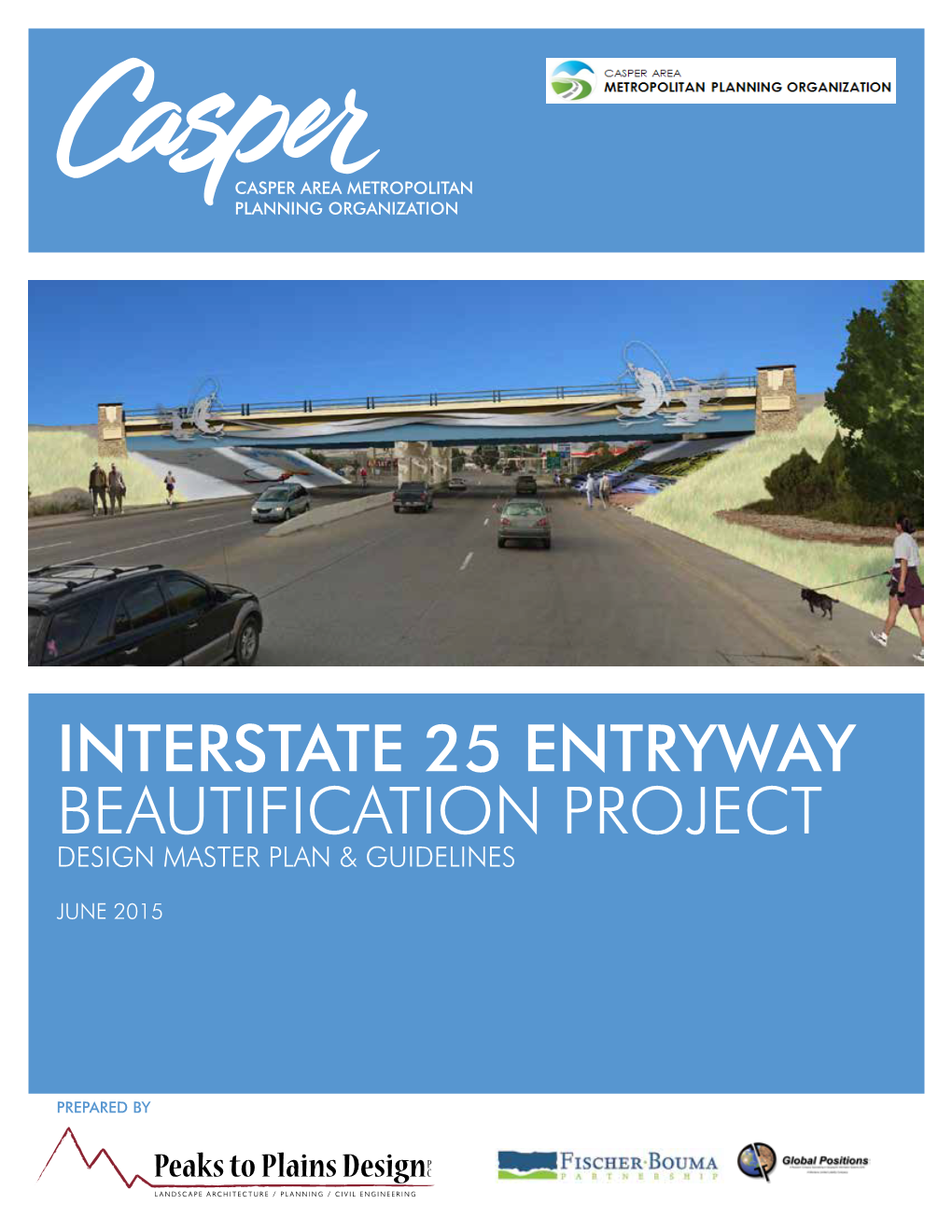Interstate 25 Entryway Beautification Project Design Master Plan & Guidelines