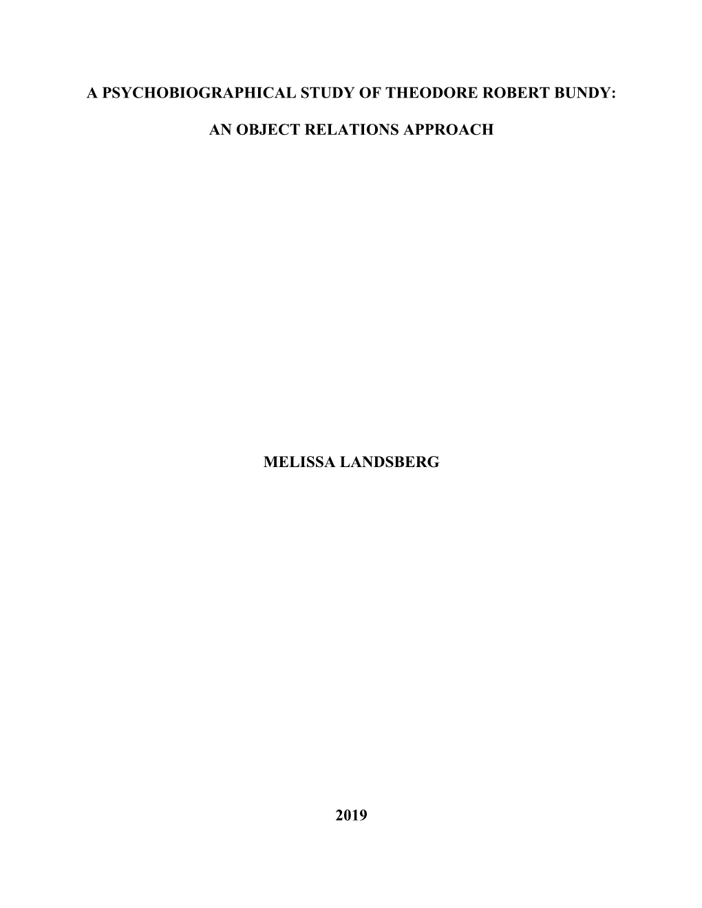 A Psychobiographical Study of Theodore Robert Bundy: an Object