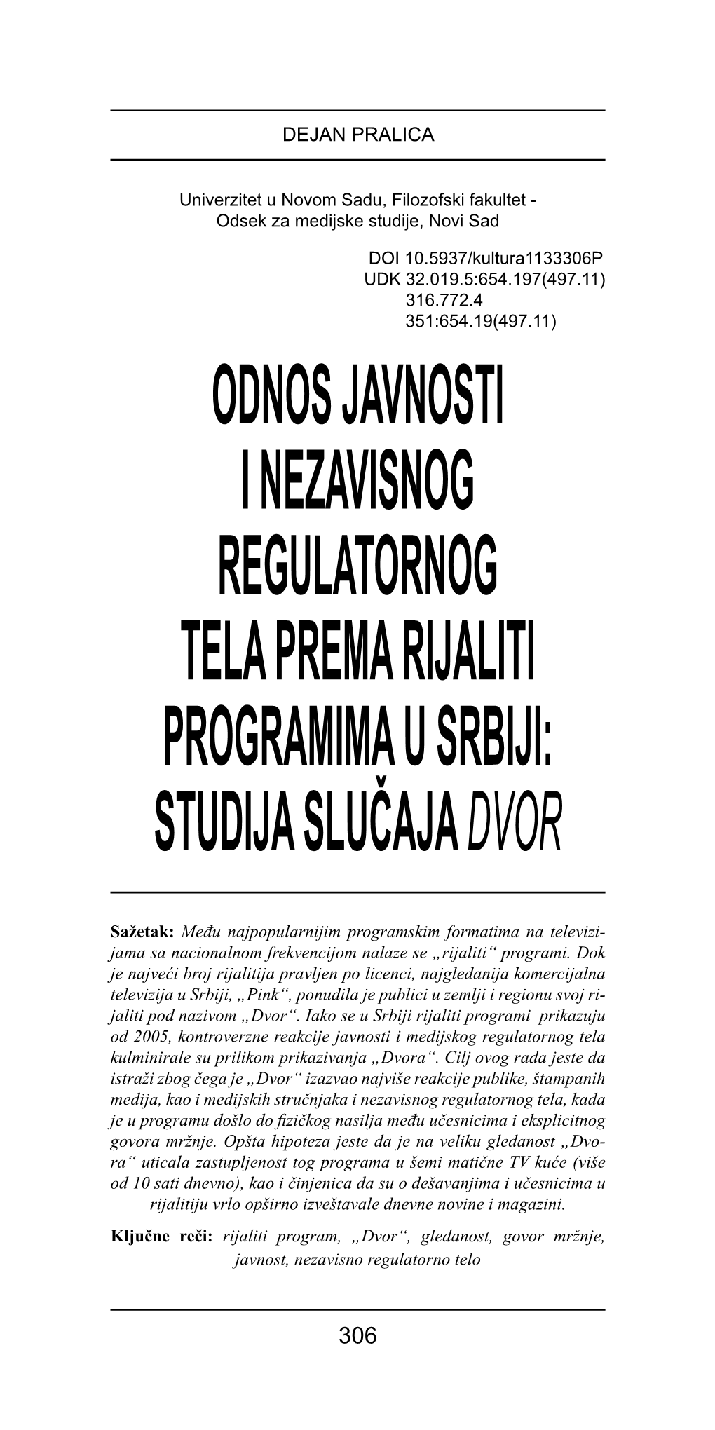 Odnos Javnosti I Nezavisnog Regulatornog Tela Prema Rijaliti Programima U Srbiji: Studija Slučaja Dvor