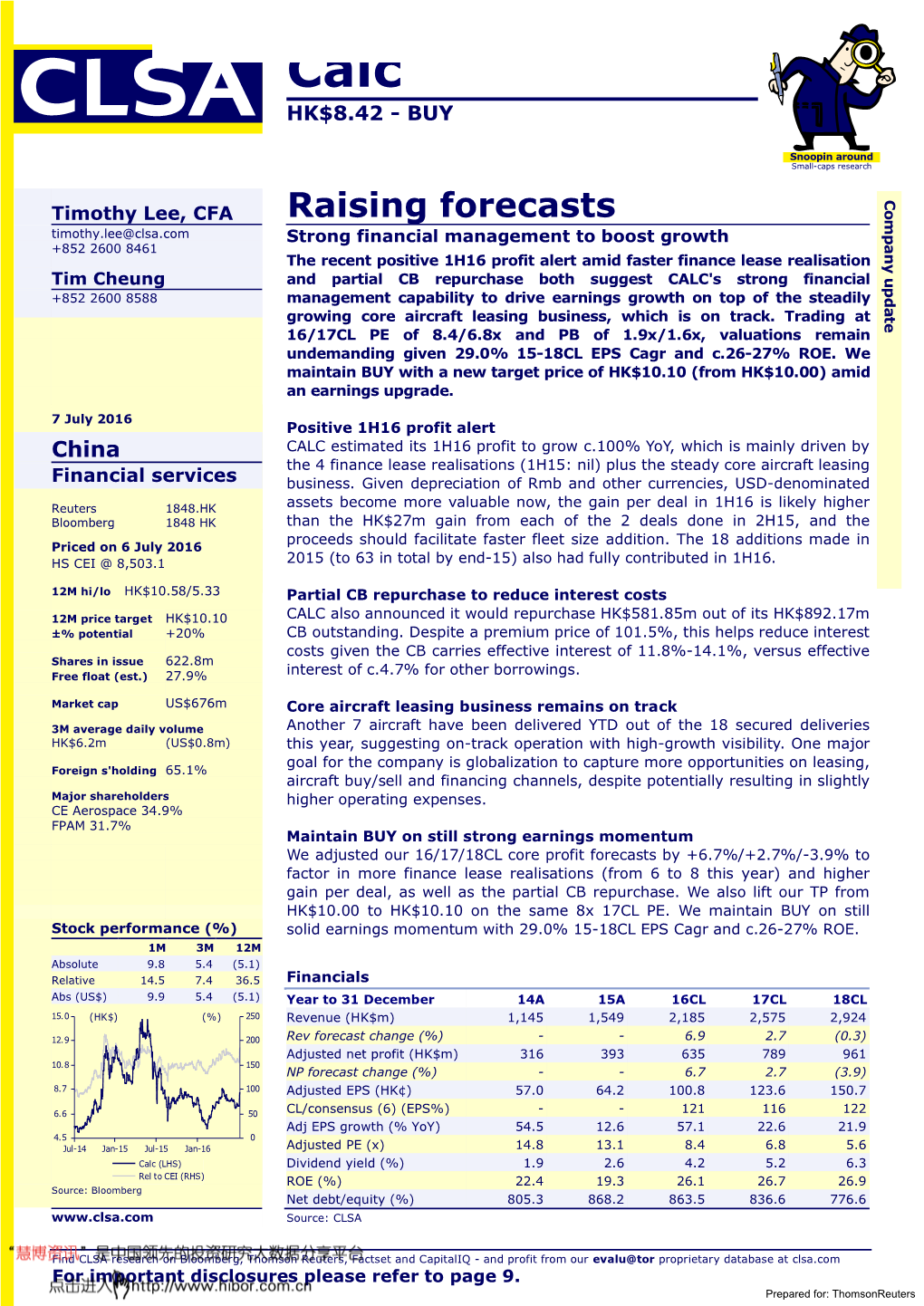 Raising Forecasts M Timothy.Lee@Clsa.Com P