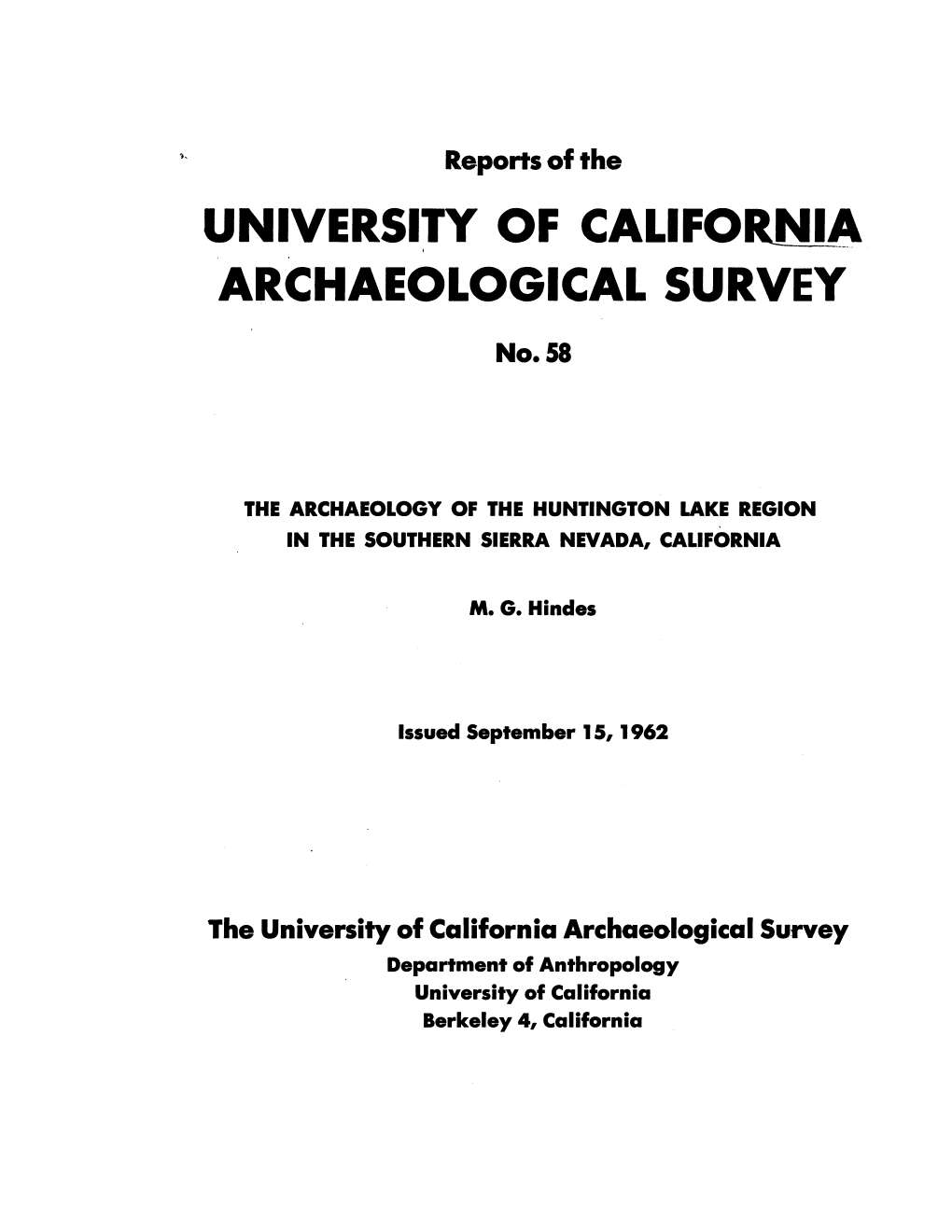 UNIVERSITY of CALIFORNIA ARCHAEOLOGICAL SURVEY No.58