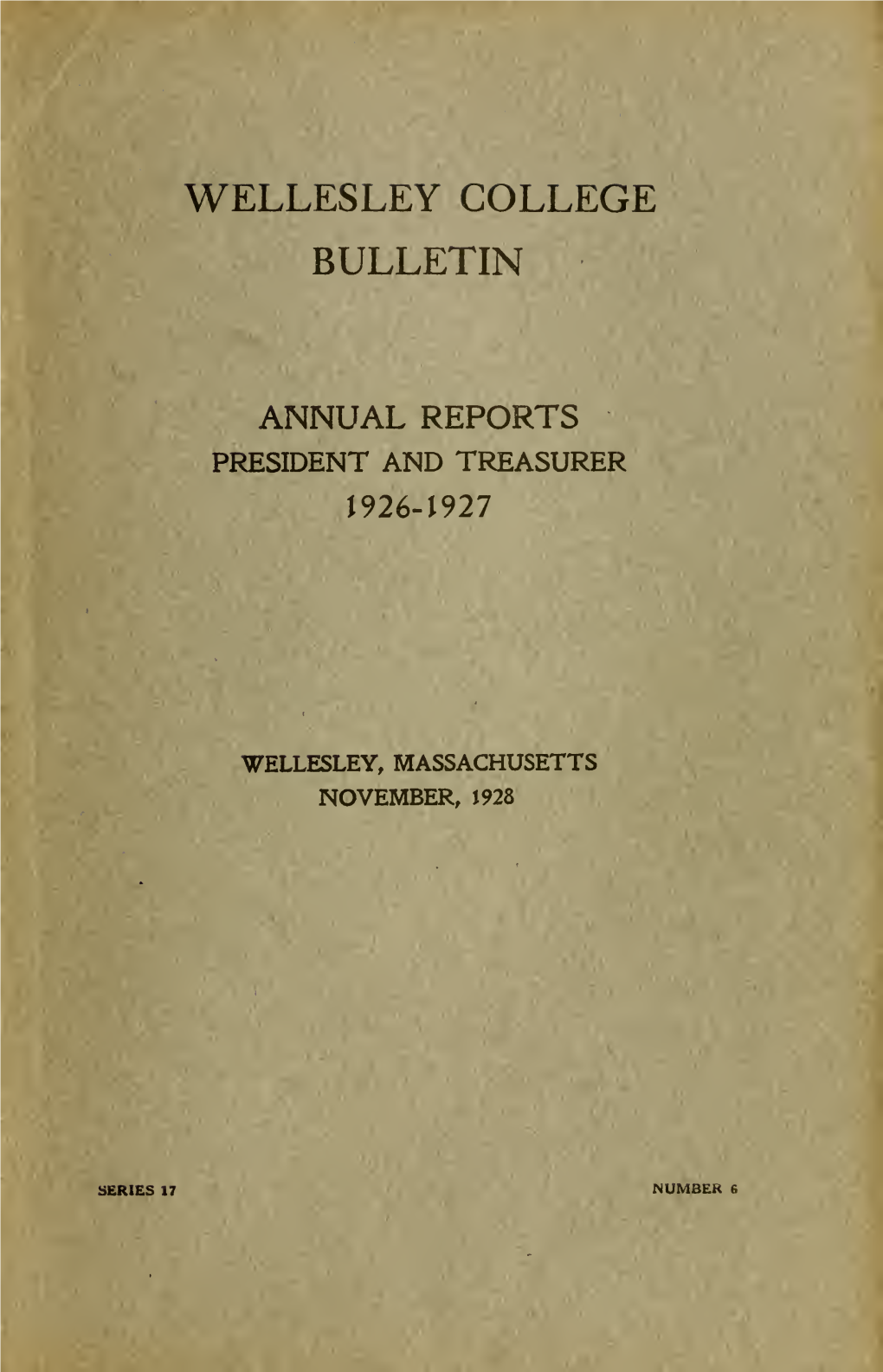 Annual Reports President and Treasurer J926-1927