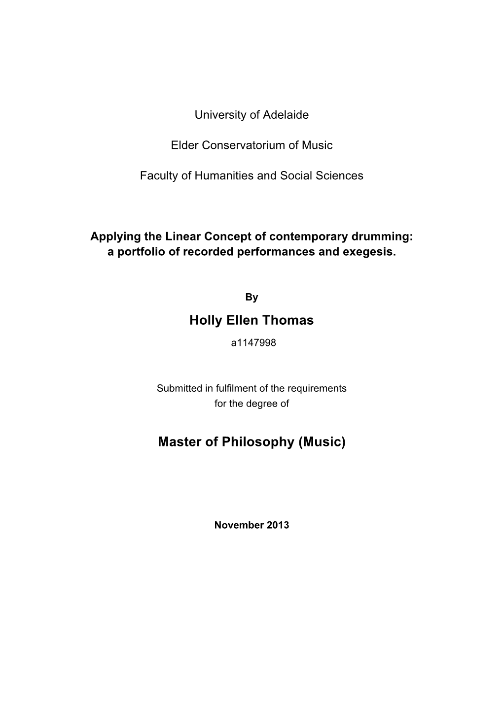 Applying the Linear Concept of Contemporary Drumming: a Portfolio of Recorded Performances and Exegesis