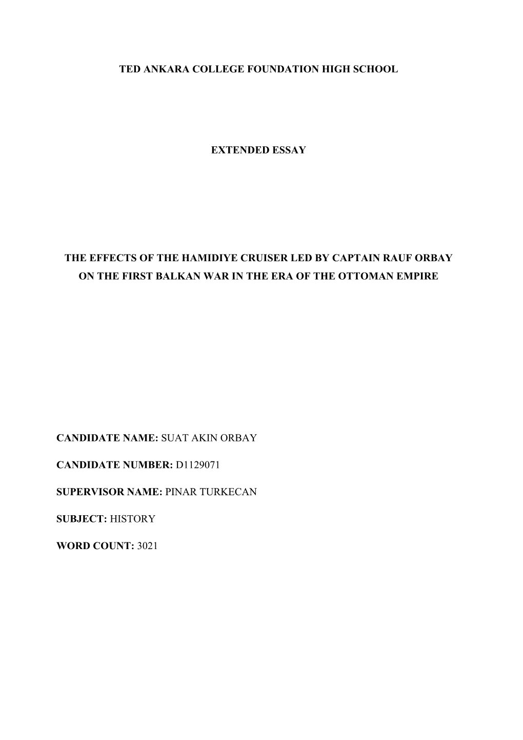 Ted Ankara College Foundation High School Extended Essay the Effects of the Hamidiye Cruiser Led by Captain Rauf Orbay on the Fi