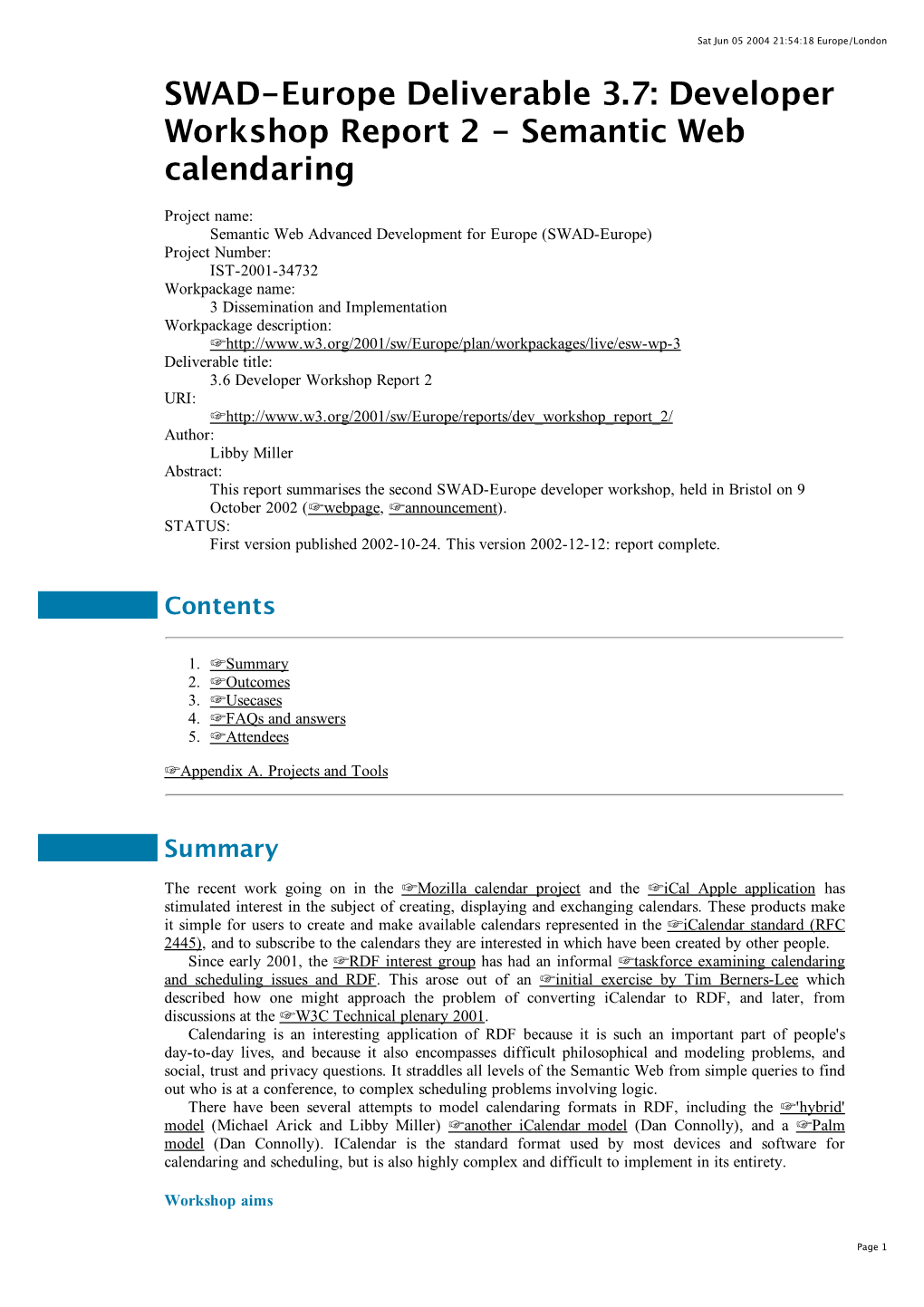 SWAD-Europe Deliverable 3.7: Developer Workshop Report 2 - Semantic Web Calendaring