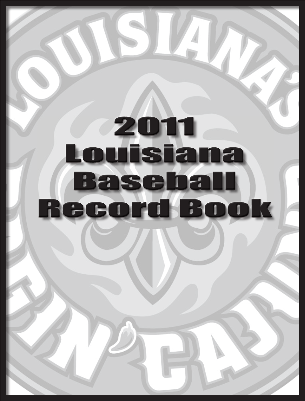2011 Louisiana Baseball Record Book
