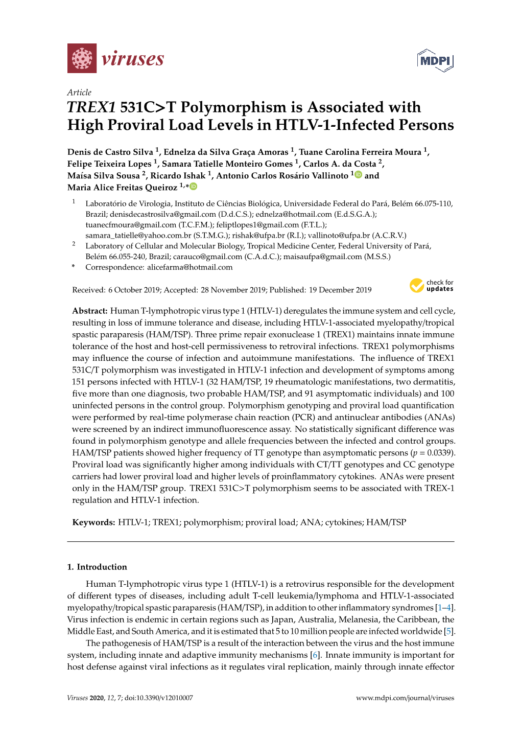 TREX1 531C&gt;T Polymorphism Is Associated with High Proviral Load