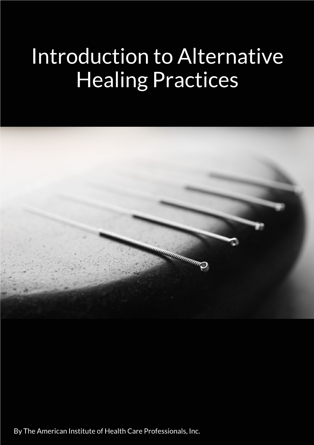 Introduction to Alternative Healing Practices