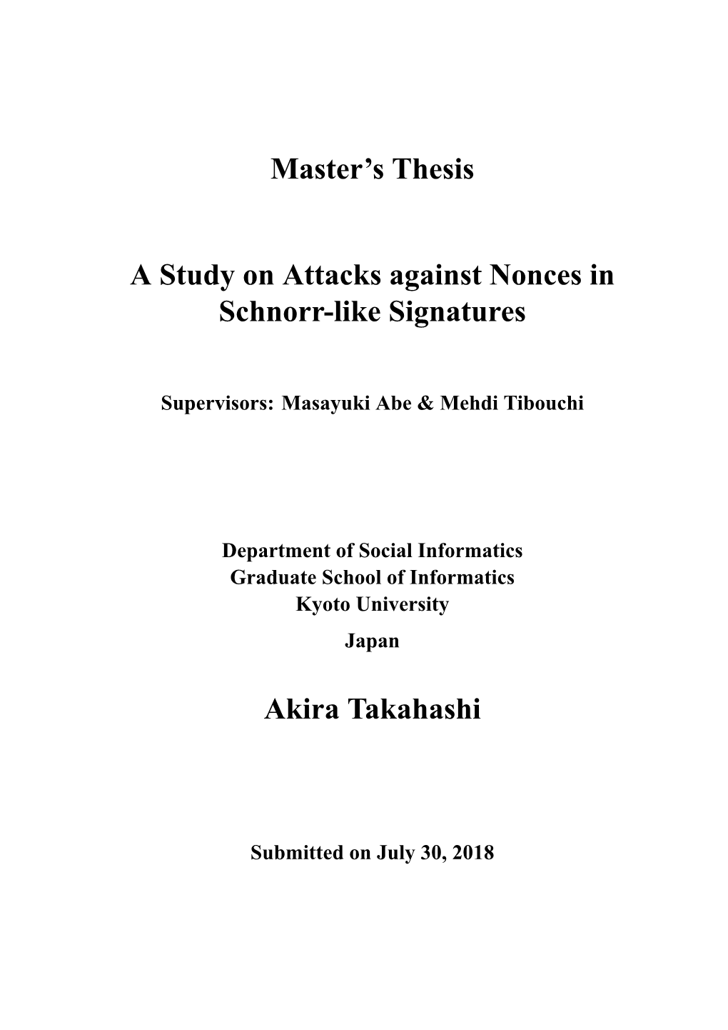 Master's Thesis a Study on Attacks Against Nonces in Schnorr-Like