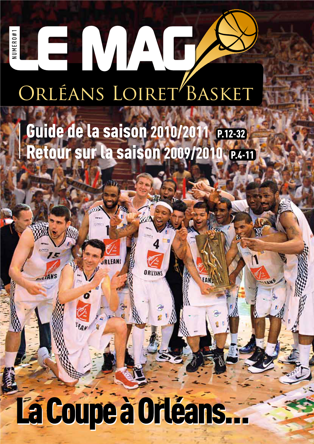 Retour Sur La Saison 2009/2010 P.4-11 Guide De La Saison 2010