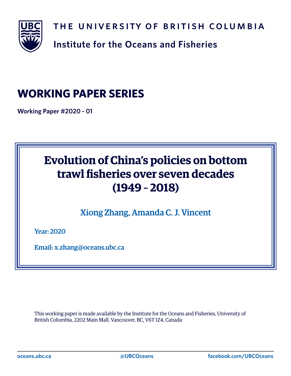 WORKING PAPER SERIES Evolution of China's Policies on Bottom Trawl