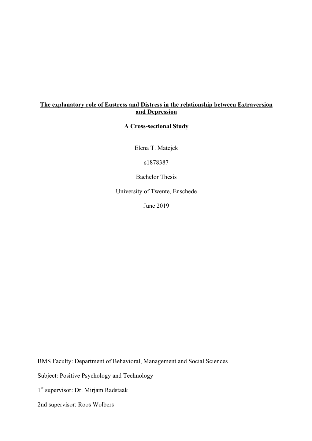 The Explanatory Role of Eustress and Distress in the Relationship Between Extraversion and Depression a Cross-Sectional Study El