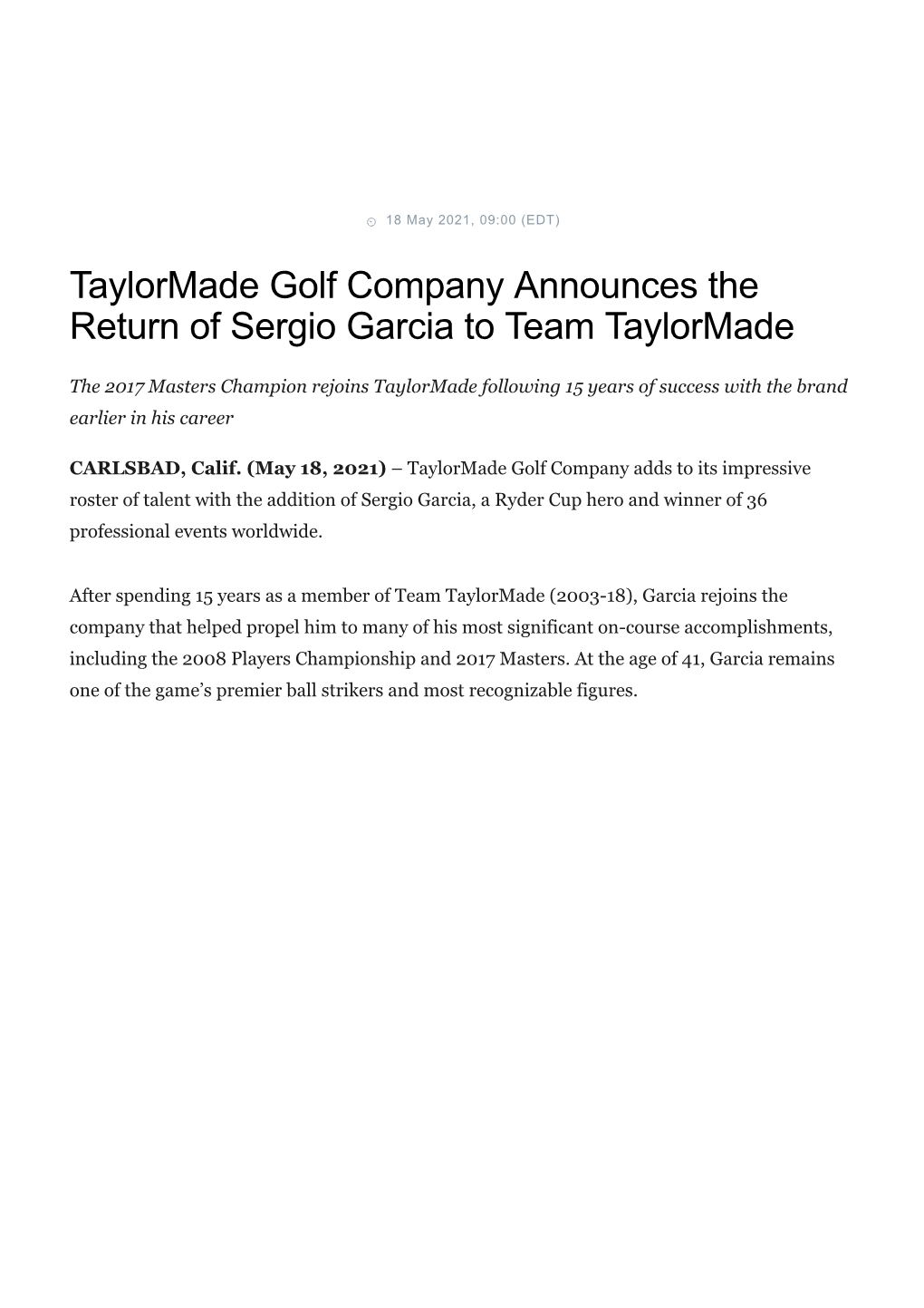 Taylormade Golf Company Announces the Return of Sergio Garcia to Team Taylormade