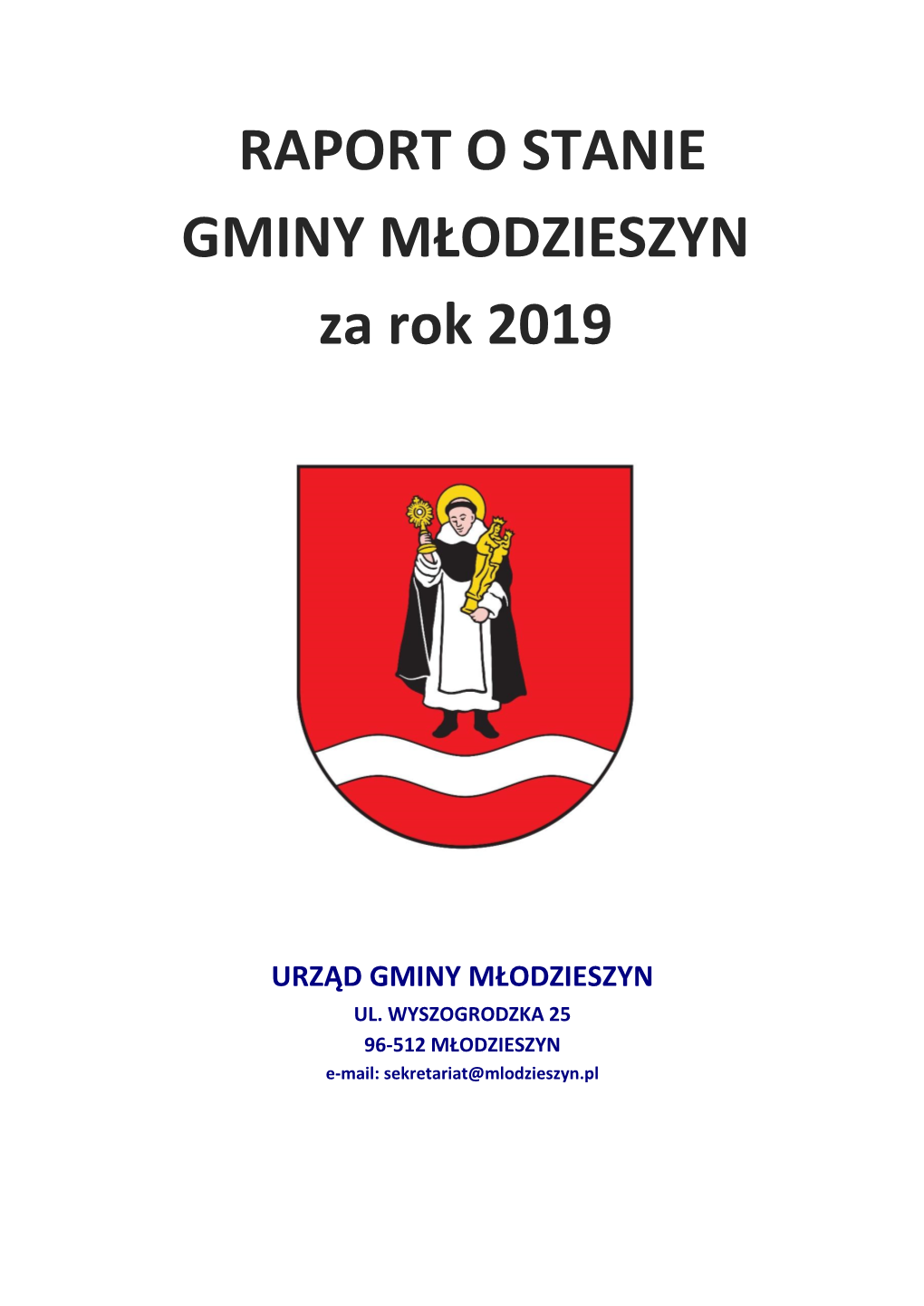 RAPORT O STANIE GMINY MŁODZIESZYN Za Rok 2019