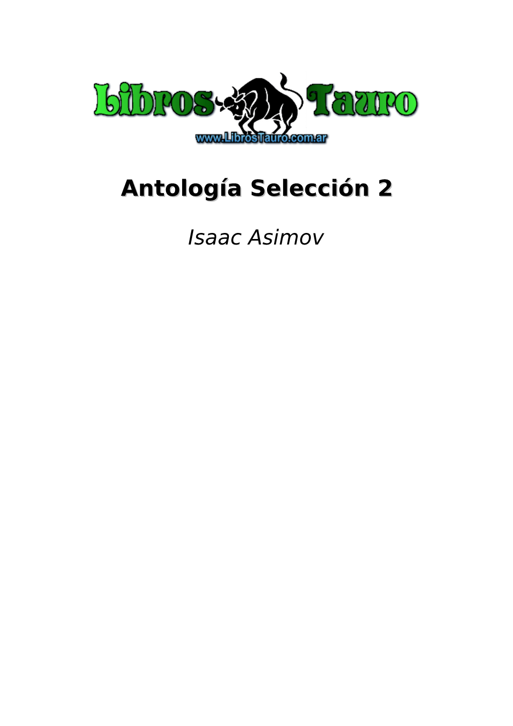 Asimov Isaac Antologia Seleccion 2.Pdf