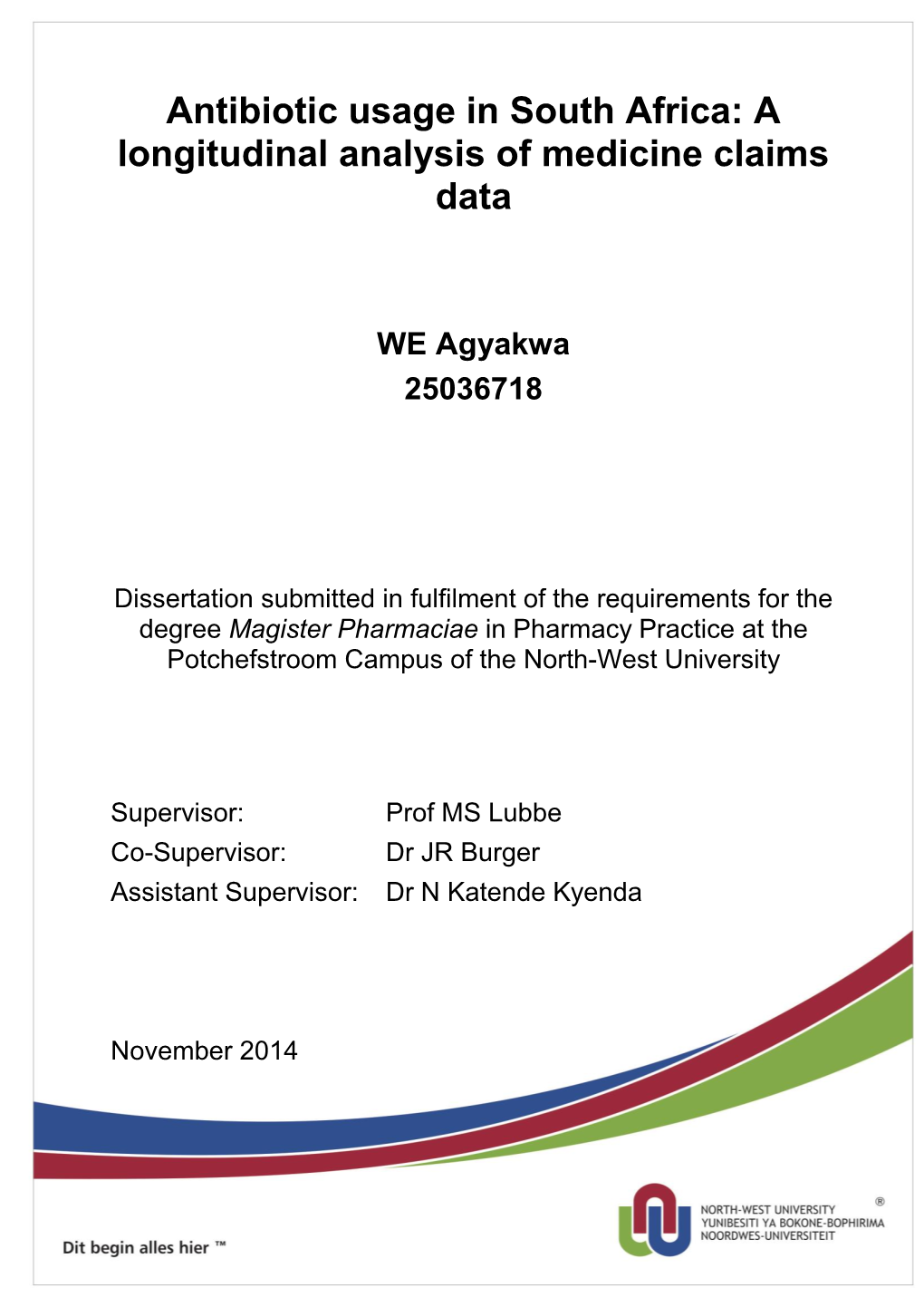 Antibiotic Usage in South Africa: a Longitudinal Analysis of Medicine Claims Data