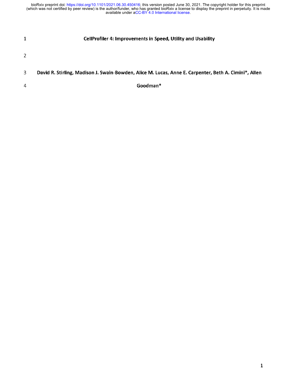 1 Cellprofiler 4: Improvements in Speed, Utility and Usability 1 2 David R. Stirling, Madison J. Swain-Bowden, Alice M. Lucas, A