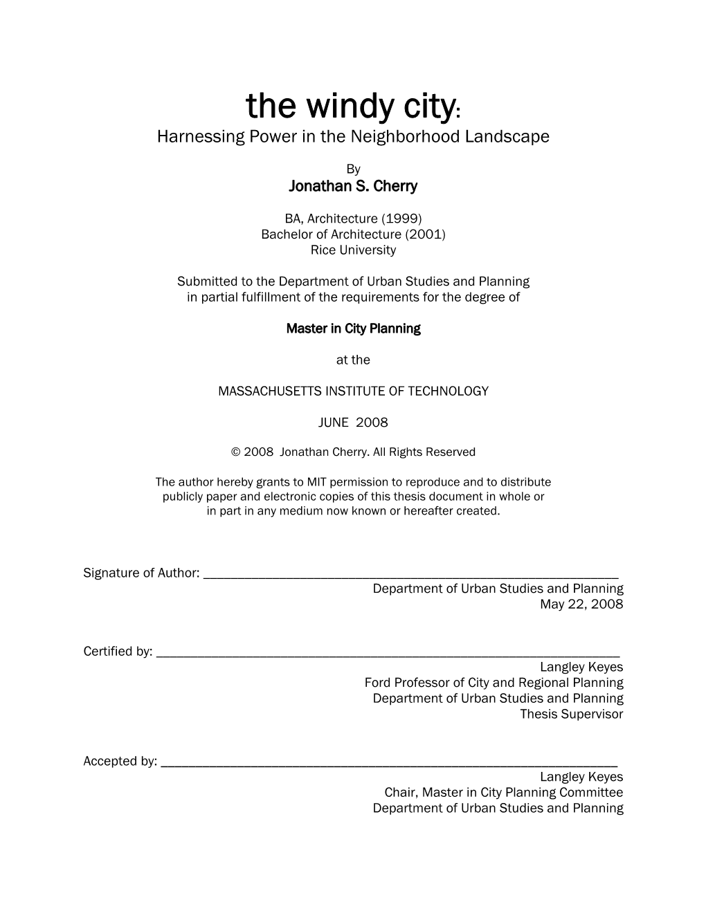 The Windy City: Harnessing Power in the Neighborhood Landscape