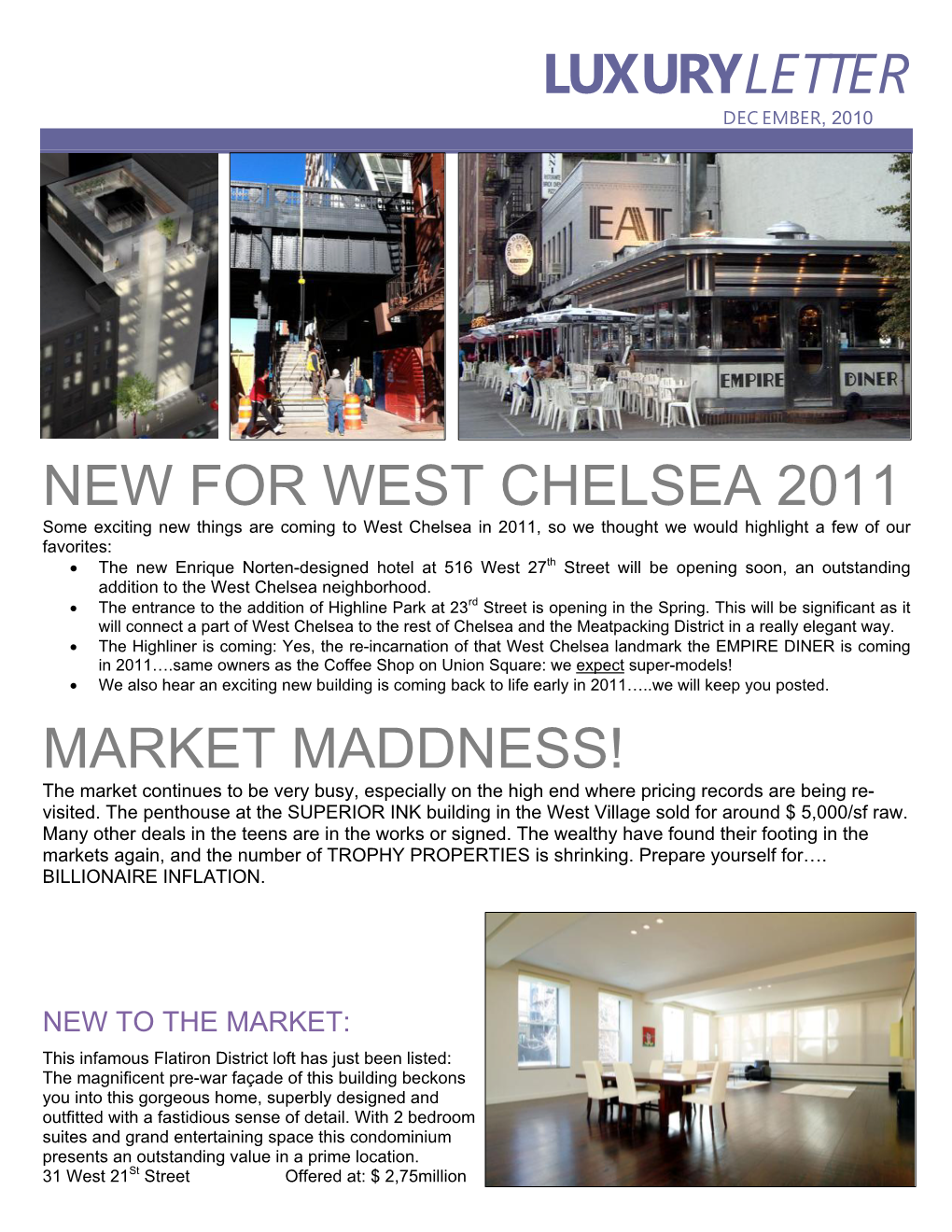 Luxuryletter New for West Chelsea 2011 Market