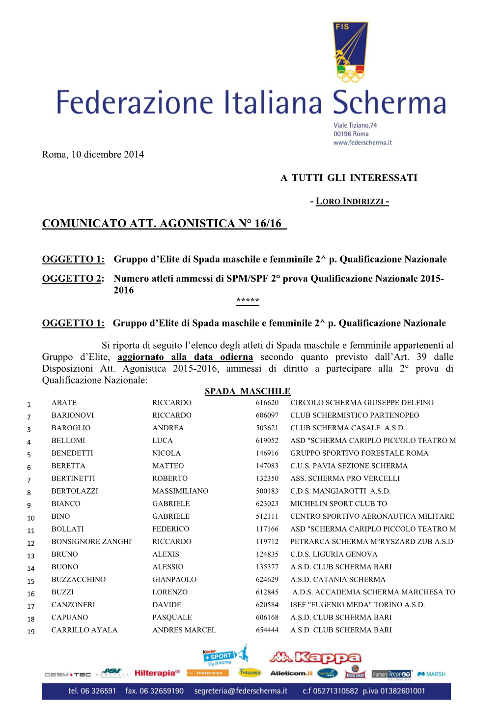 Comunicato Att. Agonistica N° 16/16